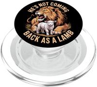 He's Not Coming Back as a Lamb Lion of Judah PopSockets PopGrip for MagSafe