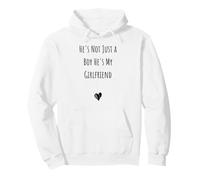 He's Not Just a Boy He's My Girlfriend Pullover Hoodie