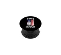He's Not Just A State Trooper He Is My Son Proud Mom PopSockets Adhesive PopGrip