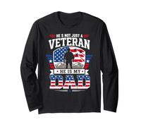 He's Not Just a Veteran, He is My Dad Long Sleeve T-Shirt
