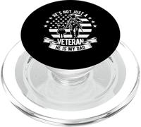 HE'S NOT JUST A VETERAN HE IS MY DAD PopSockets PopGrip for MagSafe