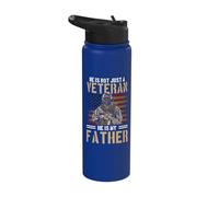 He's not just a Veteran. He is My DAD Stainless Steel Insulated Water Bottle