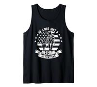 He's NOT JUST A Veteran HE is My DAD Tank Top
