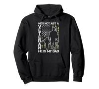 HE'S NOT JUST A Veteran HE IS MY DAD Veteran Support Family Pullover Hoodie