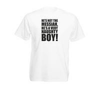 He's Not The Messiah, He's A Very Naughty Boy, Men's Printed T-Shirt - White/Black M