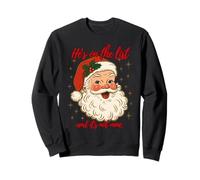 He's on The List not Mine Santa Funny Christmas Sweatshirt