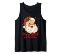 He's on The List not Mine Santa Funny Christmas Tank Top