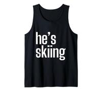 He's Skiing Rich Man Hobbies Tank Top