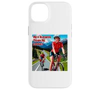 He's Slower Than He Looks Woman Cyclist Case for iPhone 14 Plus