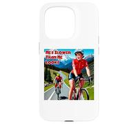 He's Slower Than He Looks Woman Cyclist Case for iPhone 15 Pro