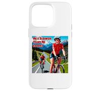 He's Slower Than He Looks Woman Cyclist Case for iPhone 15 Pro Max