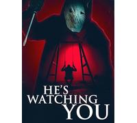He's Watching You