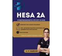 HESA 2A COMPREHENSIVE STUDY GUIDE: A COMPLETETTOOLKIT FOR HESA 2A EXAM (Medical Abbreviations Innovation Specialties (MIS))