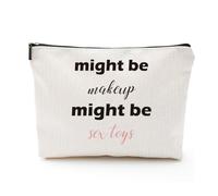 heshengzaixian Funny Quotes Cosmetic Bag, Naughty Adult Humor Quotes Might Be Makeup Bag, Funny Dare Gag Joke Portable Waterproof Linen Toiletry Beauty Bag Travel Case Accessories Pouch, multicolor