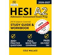 Hesi A2 Admission Assessment Exam Prep 2026-2027: All 8 Subjects Covered