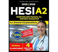 HESI A2 Study Guide 2025-2026 Nursing: 10 Full-Length Practice Tests & 1200 Questions for Confident Exam Prep