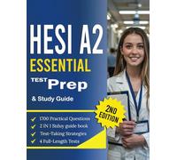 HESI A2 Test Prep & Study Guide 2025-2026: 4 Full-Length Tests, 1,700 Questions with Detailed Answers, Comprehensive Subject Reviews, and Proven ... Strategies for the HESI Admission Assessment