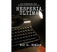 Hesperia Ultima: Le indagini del commissario Volterra