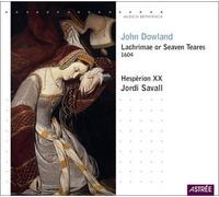 Hesperion XX - Dowland:Lachrimae Or Seven Tea