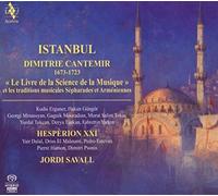 Jordi Savall, Hesperion XX - Istanbul: Dimitrie Cantemir, The Book of Science of Music and the Sephardic and Armenian Traditions