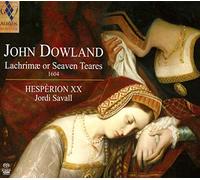 Hesperion XXI - Jordi Savall - John Dowland : Lachrimae