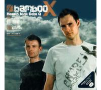 Hess and Nick Dem Q - Bamboo X