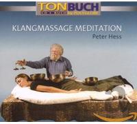 Hess,Peter - Klangmassage Meditation