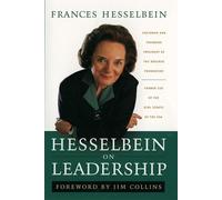 Hesselbein on Leadership (J-B Leader to Leader Institute/PF Drucker Foundation)