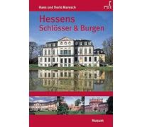 Hessens Schlösser und Burgen