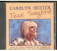 Hester, Carolyn - Texas Songbird