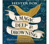 Hester Fox A Magic Deep & Drowning Paperback Book in White Hester Fox White