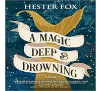 Hester Fox Magic Deep & Drowning Paperback Book Hester Fox Multicolor