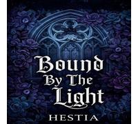 Hestia Bound By The Light Paperback Book Hestia Multicolor