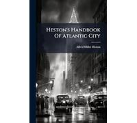 Heston's Handbook Of Atlantic City