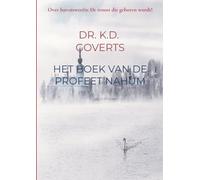 Het boek van de Profeet Nahum: Over barensweeën: De troost die geboren wordt!