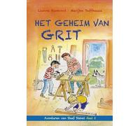 Het geheim van Grit (Avonturen van Steef Stekel, 2)