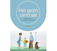 Het gezin centraal: handboek voor ambulant hulpverleners