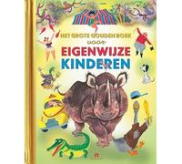 Het grote gouden boek voor eigenwijze kinderen: Gouden Voorleesboek (Gouden Boekjes)