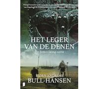 Het leger van de Denen: Viking Torstein raakt verstrikt in een conflict tussen de heersers van Engeland en Denemarken. Een nieuw tijdperk breekt aan. (De Jomsviking-serie, 3)