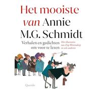 Het mooiste van Annie M.G. Schmidt: verhalen en gedichten om voor te lezen