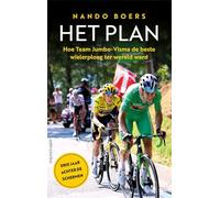 Het plan: hoe team Jumbo-Visma de beste wielerploeg ter wereld werd