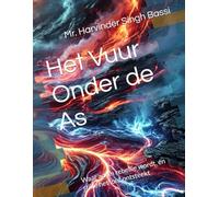 Het Vuur Onder de As: Waar adem rebellie wordt, en stilte het lont ontsteekt