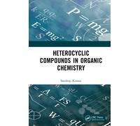 Heterocyclic Compounds in Organic Chemistry