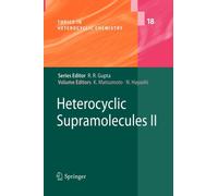Heterocyclic Supramolecules II