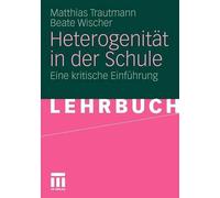 Heterogenitt in der Schule: Eine kritische Einf?hrung by Matthias Trautmann (Ger