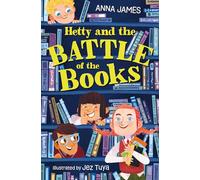 Hetty and the Battle of the Books: A heartwarming love letter to school libraries from the bestselling author of Pages & Co (Dyslexia-friendly)