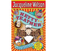 Hetty Feather: A twisty, gripping historical adventure by the bestselling author: 1