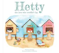 Hetty the Hen Who Couldn't Lay