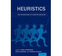 Heuristics: The Foundations of Adaptive Behavior