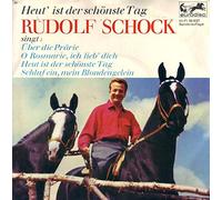 Heut` ist der schönste Tag / Über die Prärie / O Rosmarie, ich lieb dich / Heut ist der schönste Tag / Schlaf ein, mein Blondengelein